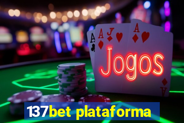 137bet plataforma